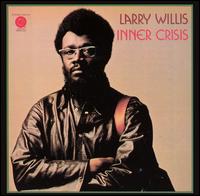Larry Willis - Inner Crisis lyrics