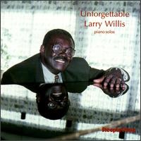 Larry Willis - Unforgettable lyrics