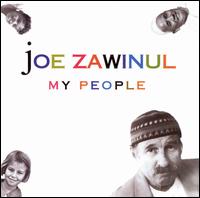 Joe Zawinul - My People lyrics