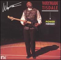 Wayman Tisdale - Power Forward lyrics