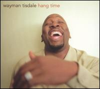 Wayman Tisdale - Hang Time lyrics