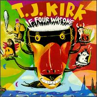 T.J. Kirk - If Four Was One lyrics