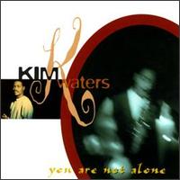 Kim Waters - You Are Not Alone lyrics