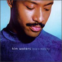 Kim Waters - Love's Melody lyrics