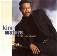 Kim Waters - From the Heart lyrics