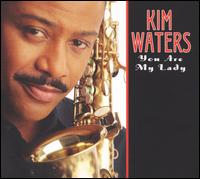 Kim Waters - You Are My Lady lyrics