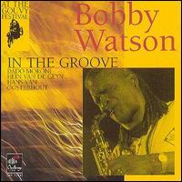 Bobby Watson - In the Groove lyrics