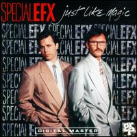 Special EFX - Just Like Magic lyrics