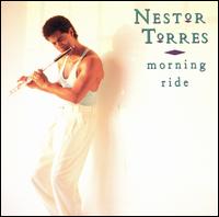 Nestor Torres - Morning Ride lyrics