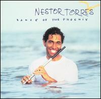 Nestor Torres - Dance of the Phoenix lyrics