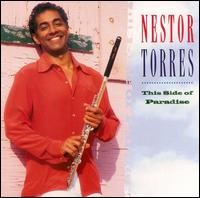Nestor Torres - This Side of Paradise lyrics