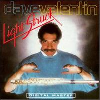 Dave Valentin - Light Struck lyrics