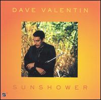 Dave Valentin - Sunshower lyrics