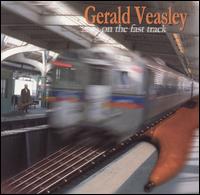 Gerald Veasley - On the Fast Track lyrics