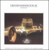 Grover Washington, Jr. - Winelight lyrics