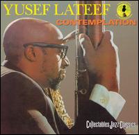 Yusef Lateef - Contemplation lyrics