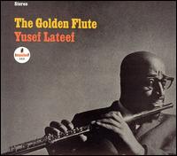 Yusef Lateef - The Golden Flute lyrics