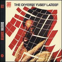 Yusef Lateef - The Diverse Yusef Lateef lyrics