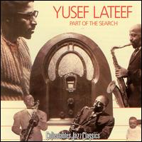 Yusef Lateef - Part of the Search lyrics