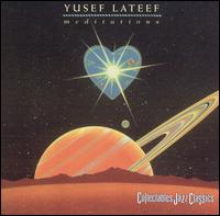 Yusef Lateef - Meditations lyrics