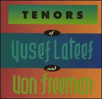 Yusef Lateef - Tenors of Yusef Lateef & Von Freeman lyrics