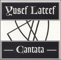 Yusef Lateef - Cantata lyrics