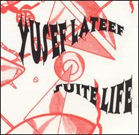 Yusef Lateef - Suite Life lyrics