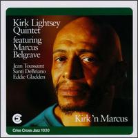 Kirk Lightsey - Kirk 'n' Marcus lyrics