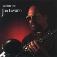 Joe Lovano - Landmarks lyrics
