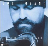 Joe Lovano - From the Soul lyrics