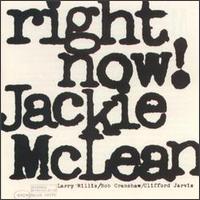 Jackie McLean - Right Now! lyrics