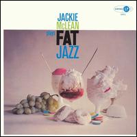 Jackie McLean - Plays Fat Jazz lyrics