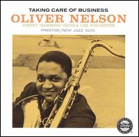 Oliver Nelson - Takin' Care of Business lyrics