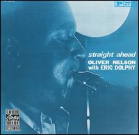 Oliver Nelson - Straight Ahead lyrics