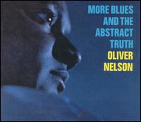 Oliver Nelson - More Blues & the Abstract Truth lyrics