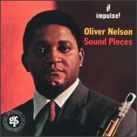 Oliver Nelson - Sound Pieces lyrics