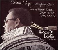 Odean Pope - Locked & Loaded: Live at the Blue Note lyrics