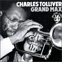 Charles Tolliver - Grand Max lyrics
