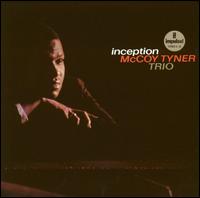 McCoy Tyner - Inception lyrics