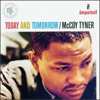 McCoy Tyner - Today and Tomorrow lyrics