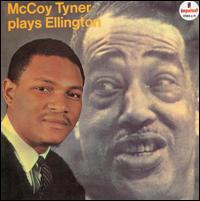 McCoy Tyner - McCoy Tyner Plays Ellington lyrics