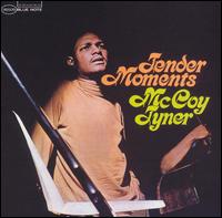 McCoy Tyner - Tender Moments lyrics