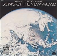 McCoy Tyner - Song of the New World lyrics