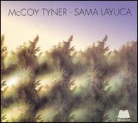 McCoy Tyner - Sama Layuca lyrics