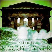 McCoy Tyner - Atlantis lyrics