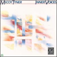 McCoy Tyner - Inner Voices lyrics