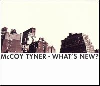 McCoy Tyner - What's New? lyrics