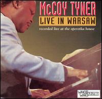 McCoy Tyner - Live in Warsaw lyrics