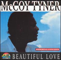 McCoy Tyner - Immortal Concerts: Beautiful Love [live] lyrics