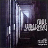 Mal Waldron - One Entrance, Many Exits lyrics